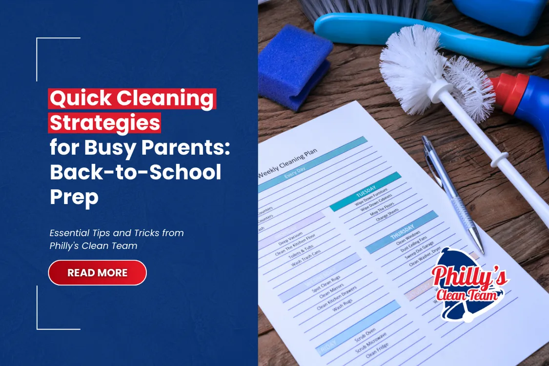 Quick Cleaning Strategies for Busy Parents: Back-to-School Prep