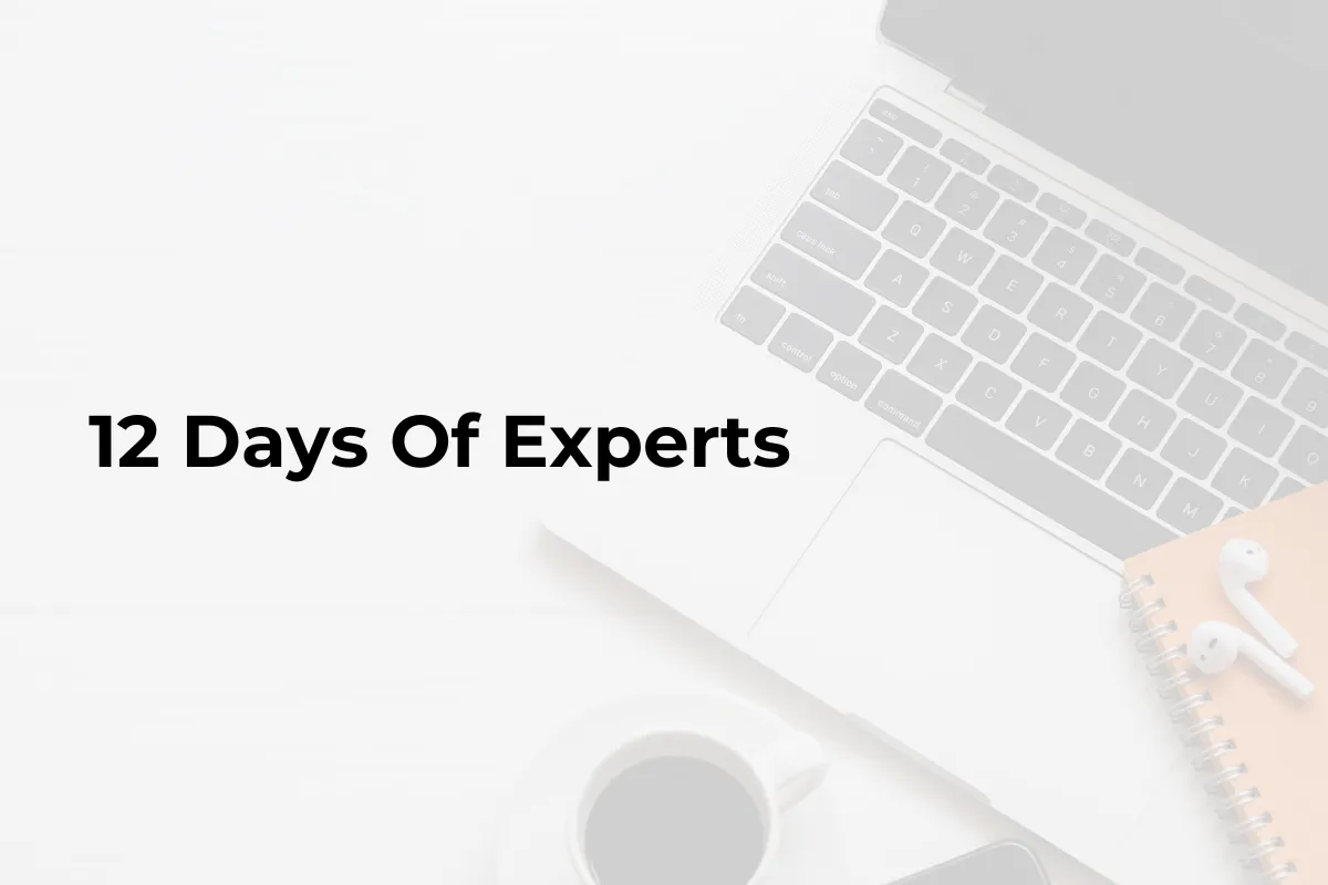 12 Days Of Experts