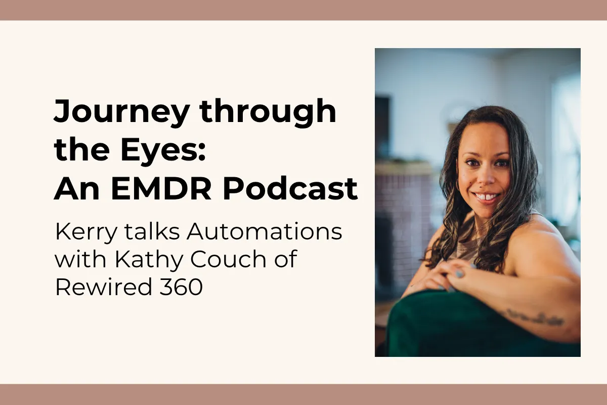 Journey through the eyes, an EMDR Podcast