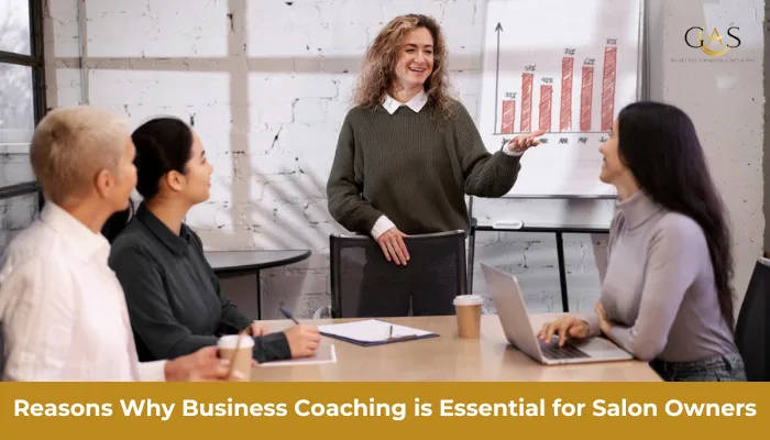 Reasons Why Business Coaching is Essential for Salon Owners