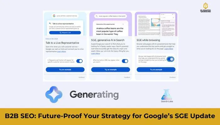 B2B SEO: Future-Proof Your Strategy for Google’s SGE Update