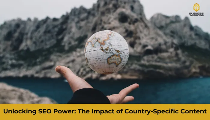 Unlocking SEO Power: The Impact of Country-Specific Content