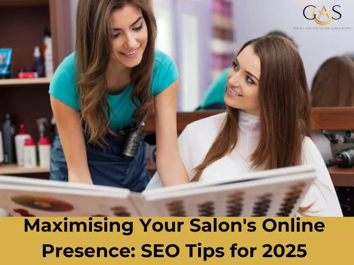 Maximising Your Salon's Online Presence: SEO Tips for 2025