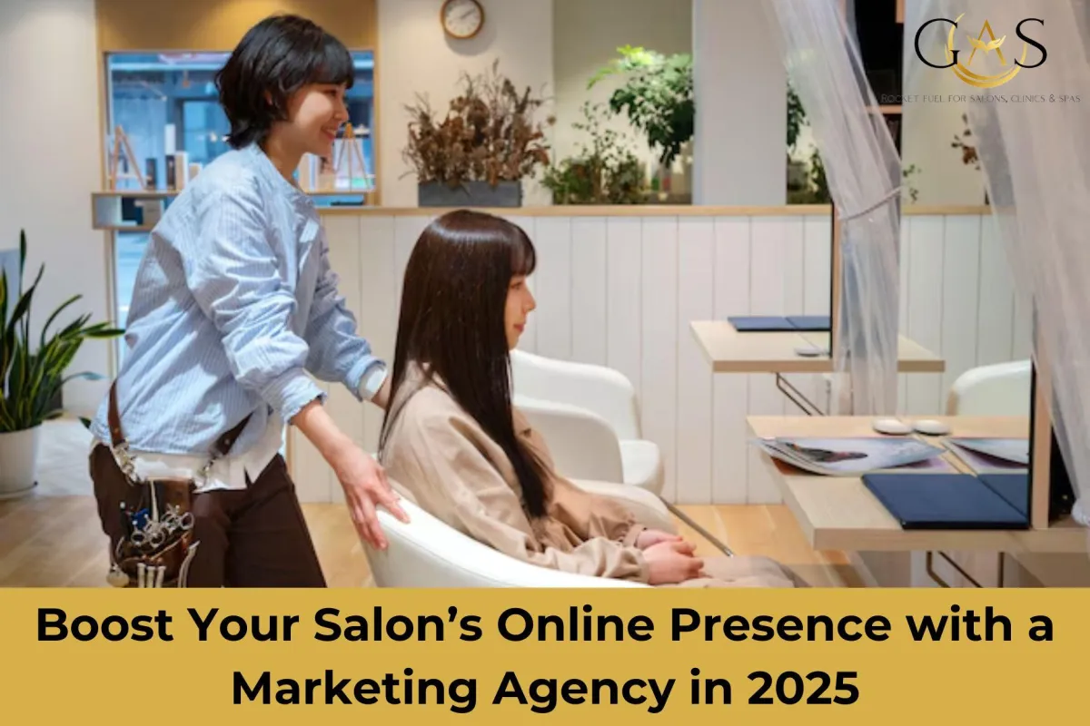 Boost Your Salon’s Online Presence with a Marketing Agency in 2025
