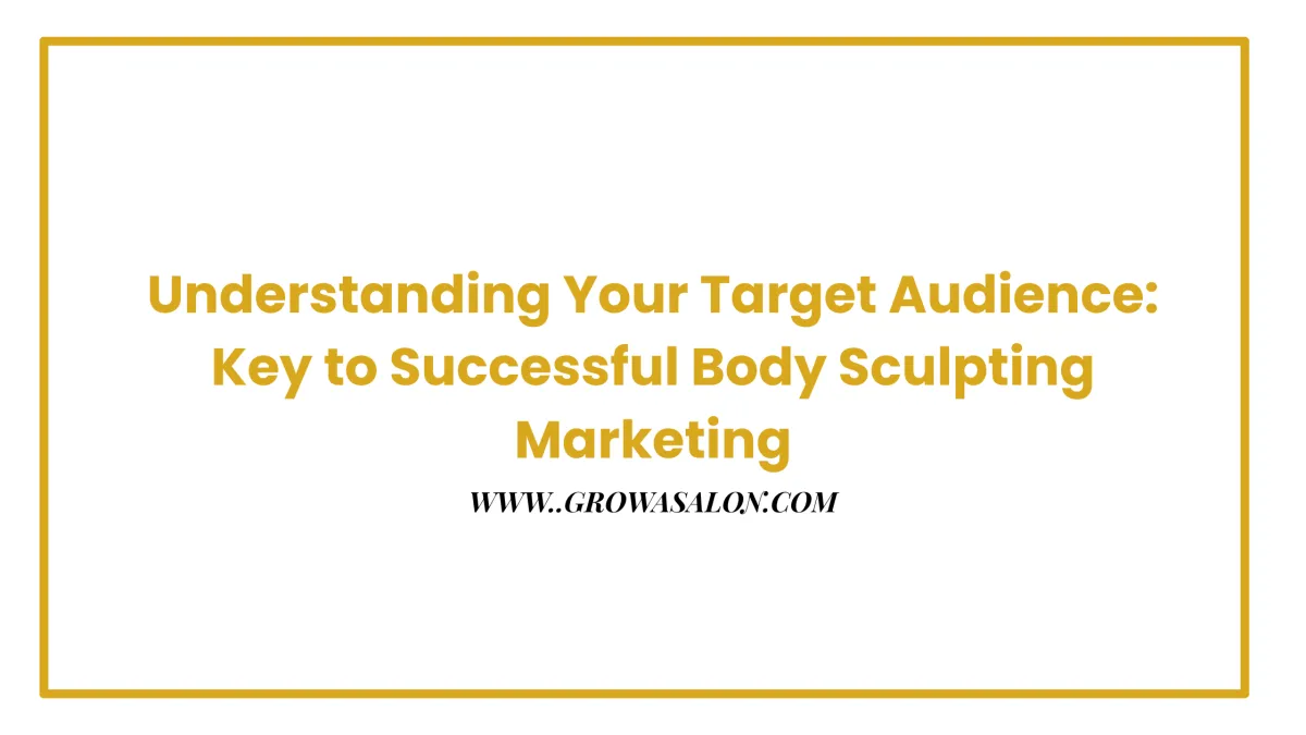 Body Sculpting Marketing