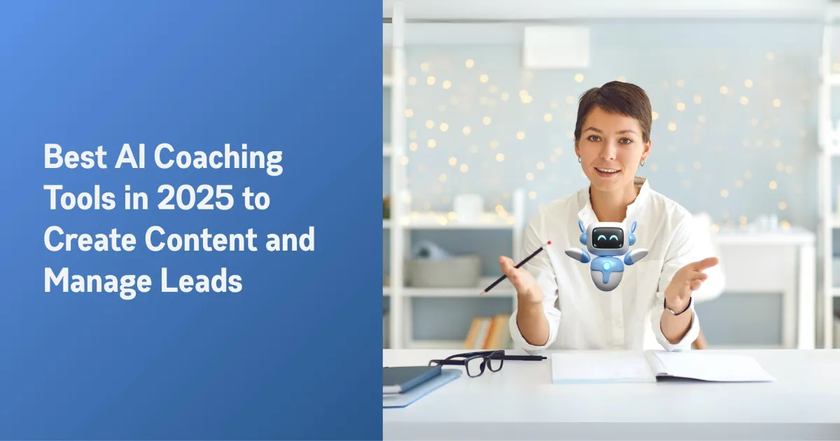 Best AI Coaching Tools in 2025 to Create Content & Manage Clients
