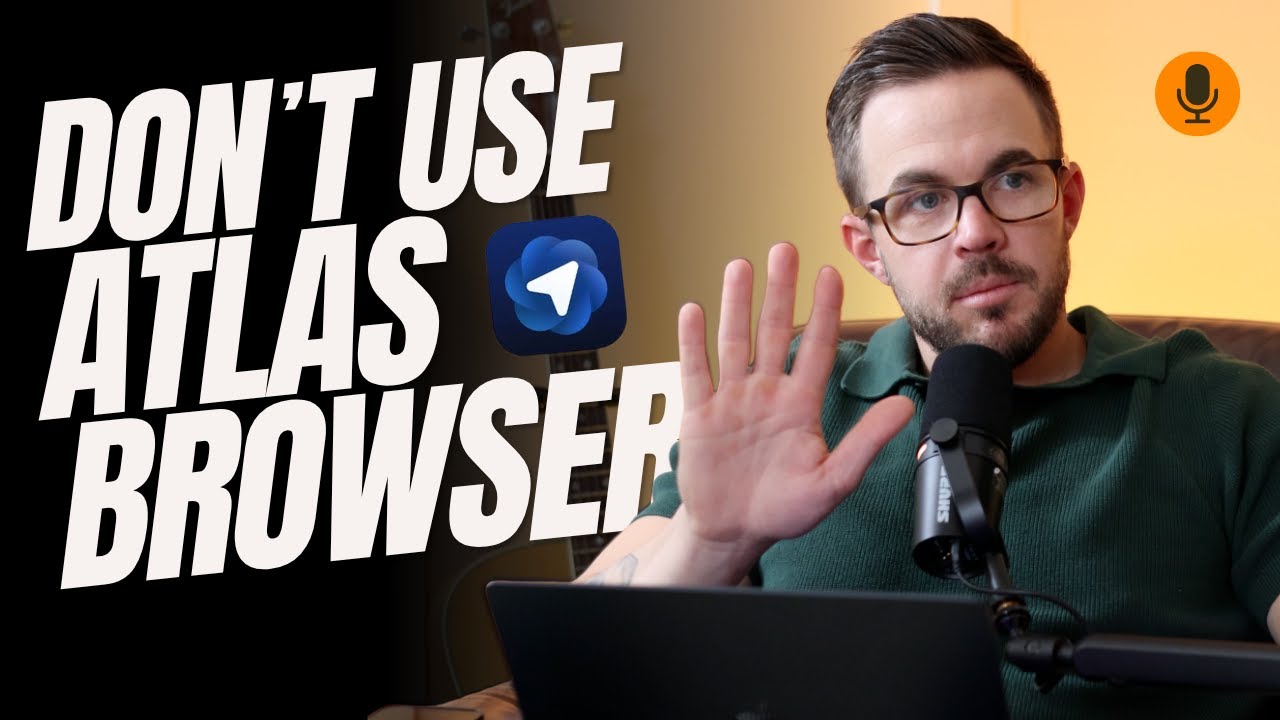 Jesse talking with title saying don't use Atlas browser