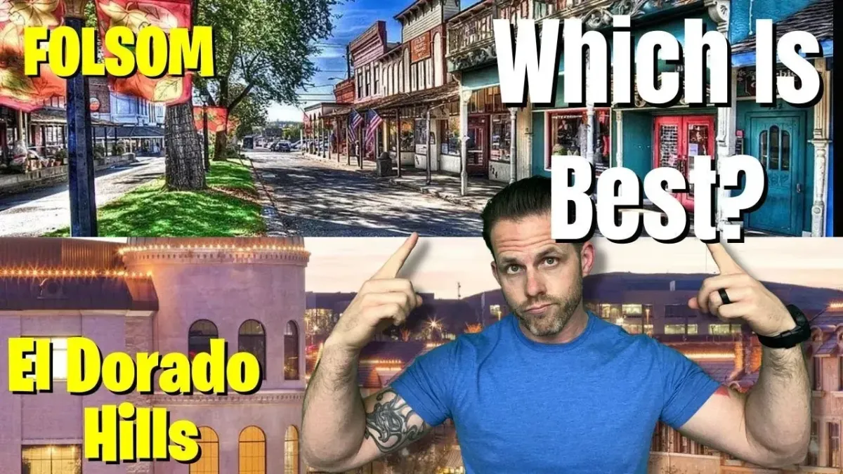 Folsom vs. El Dorado Hills: Your Guide to Sacramento Suburbs
