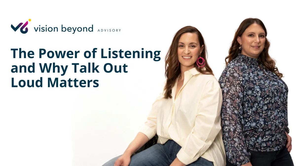 the-power-of-listening-and-why-talk-out-loud-matters