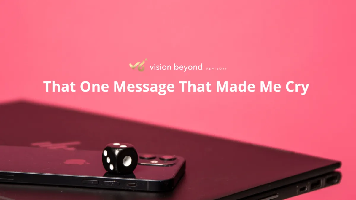 That One Message That Made Me Cry