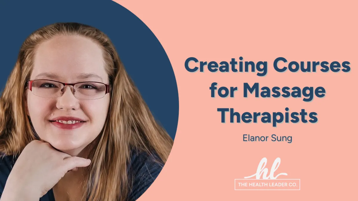 Creating Courses for Massage Therapists