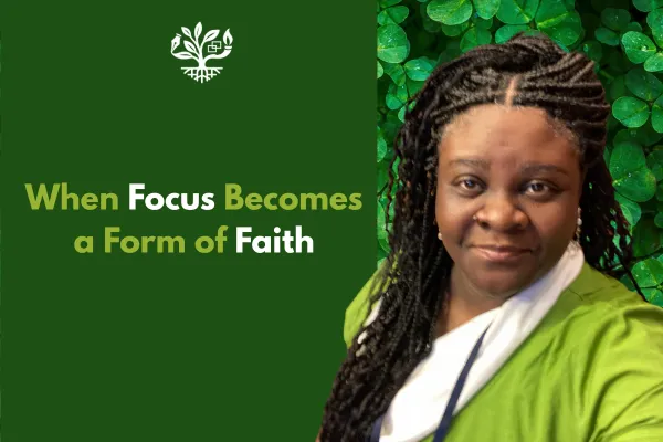 When Focus Becomes a Form of Faith