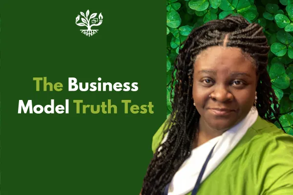The Business Model Truth Test