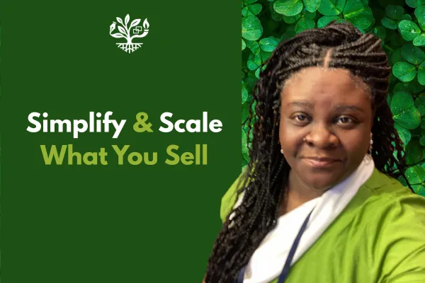 Simplify & Scale What You Sell