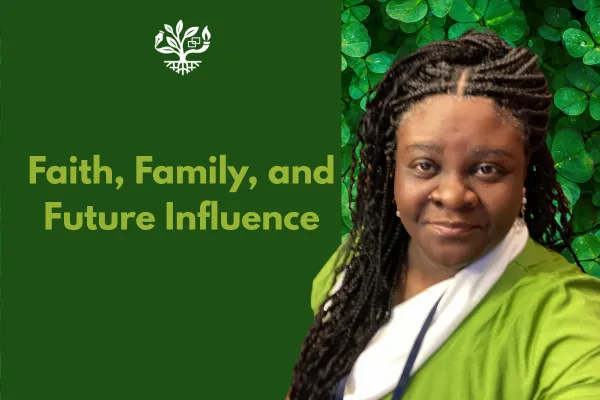 Faith, Family, and Future Influence