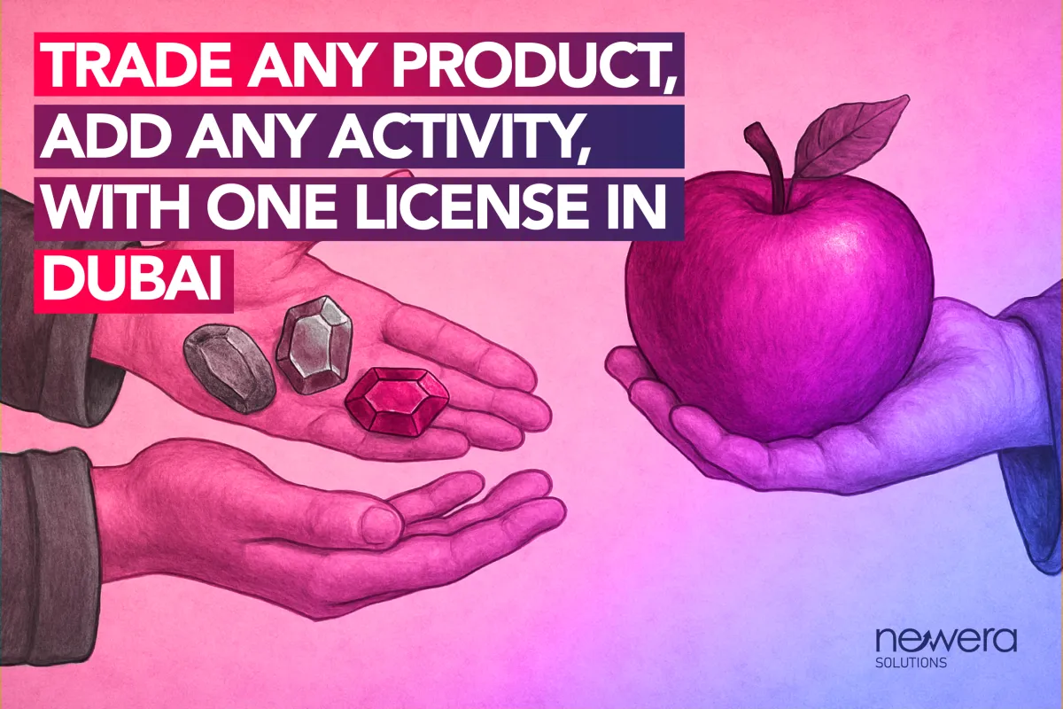 Trade Any Product, Add Any Activity, with One License in Dubai