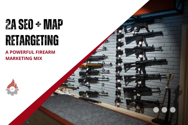 Gun Shop SEO + Gun Deals MAP Retargeting: Powerful Combo!