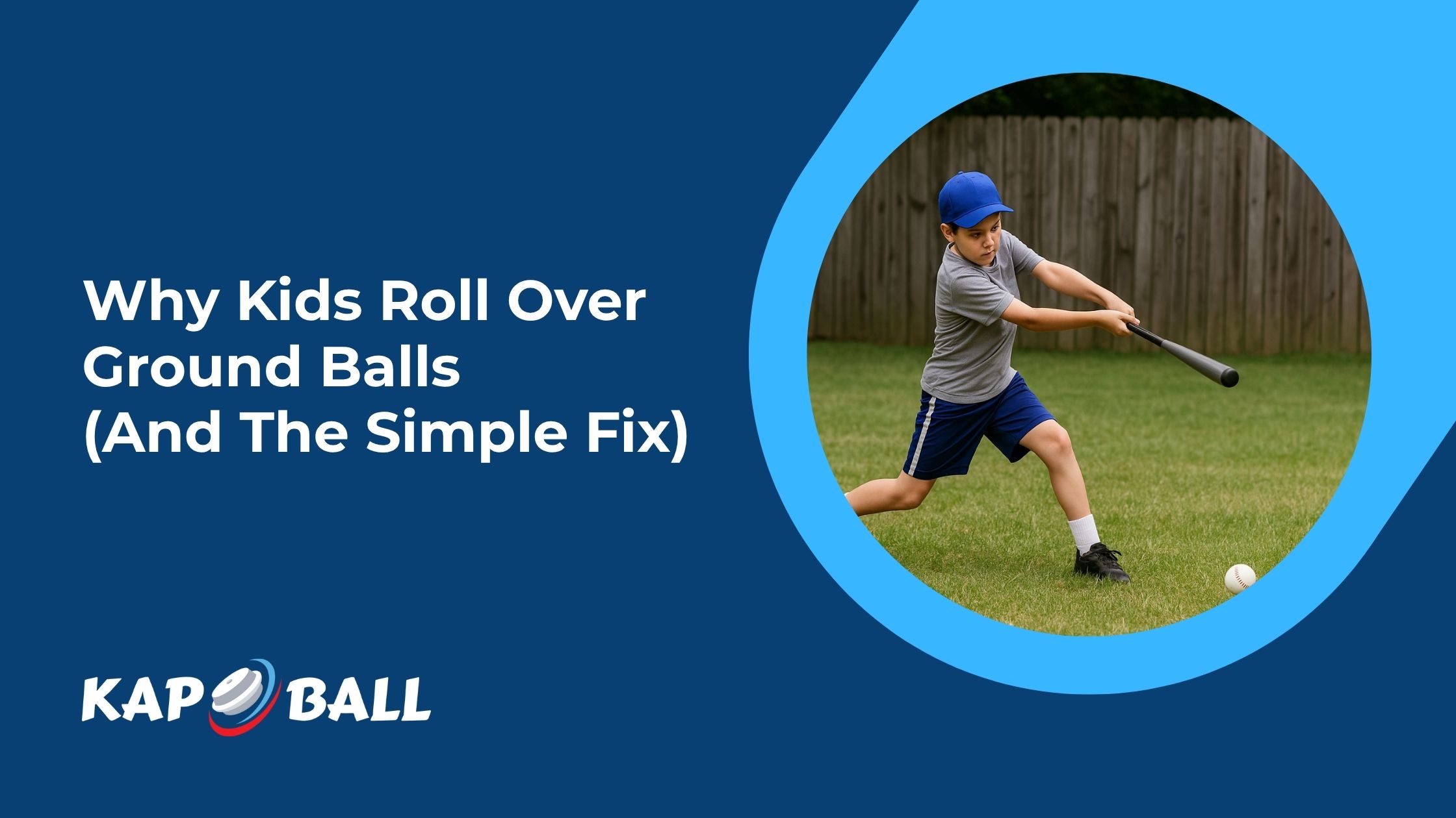Why Kids Roll Over Ground Balls When They Hit, And The Simple Fix Most Parents Never Try