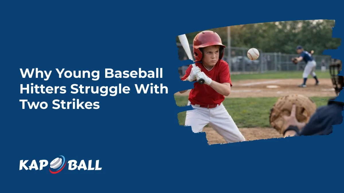 Why Young Baseball Hitters Struggle With Two Strikes