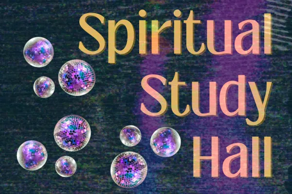 Spiritual Study Hall