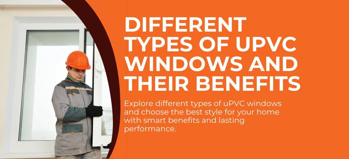 uPVC Windows and Their Benefits