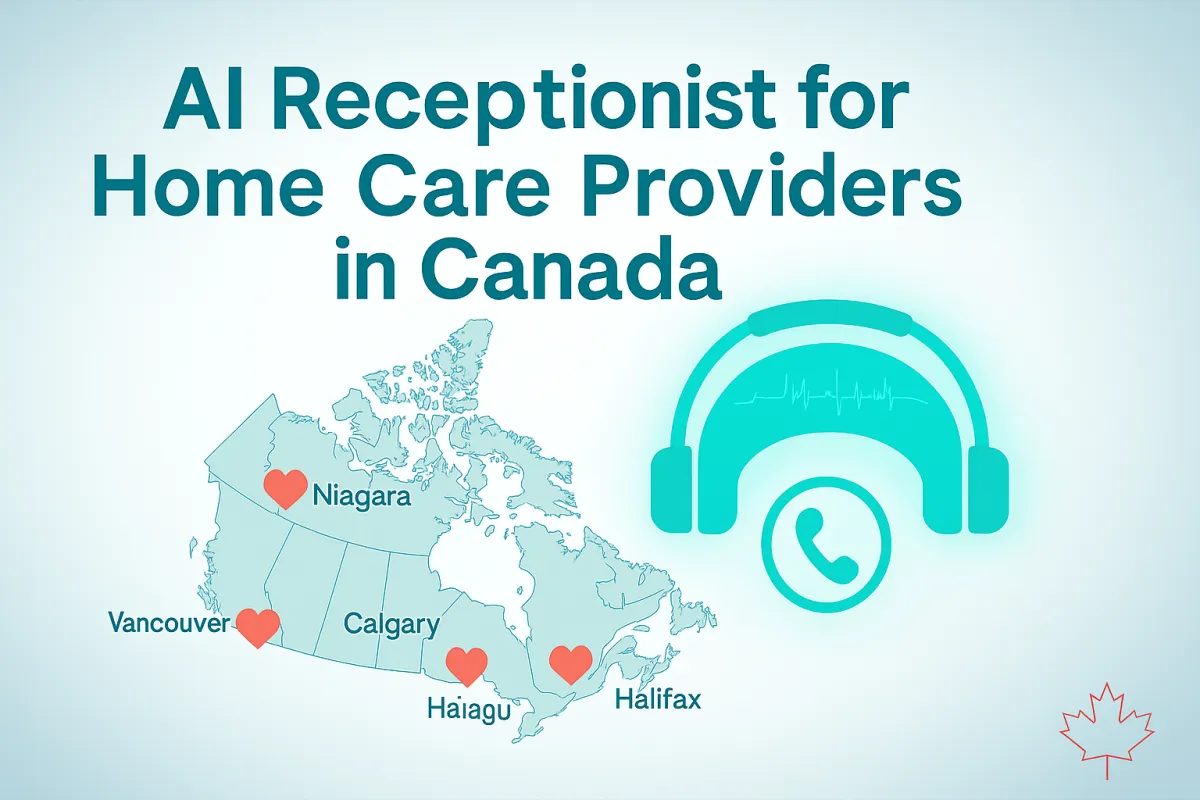 AI receptionist for home‑care after‑hours automation – bilingual voice assistant, Canadian map backdrop, 24/7 call coverage.