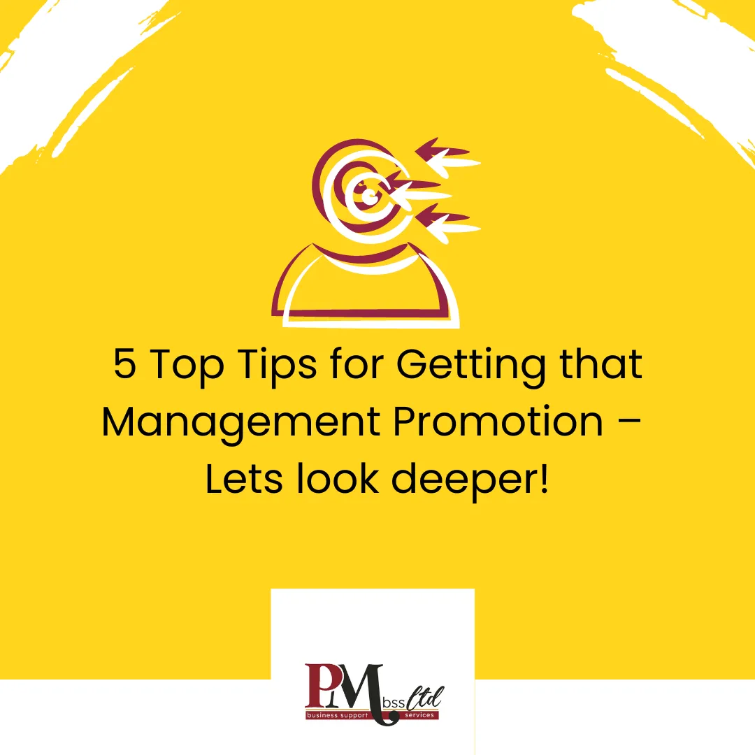 5 Top Tips on Getting that Management Promotion!