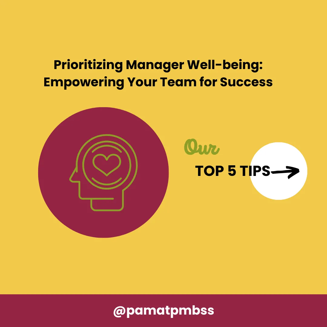 Prioritizing Manager Well-being: Empowering Your Team for Success