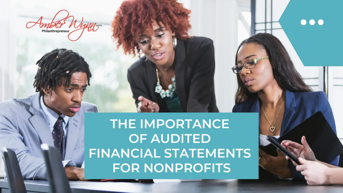 The Importance of Audited Financial Statements for Nonprofit Organizations