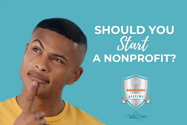 Should You Start A Nonprofit?