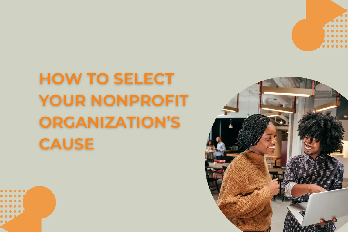 Selecting Your Nonprofit Organization’s Cause