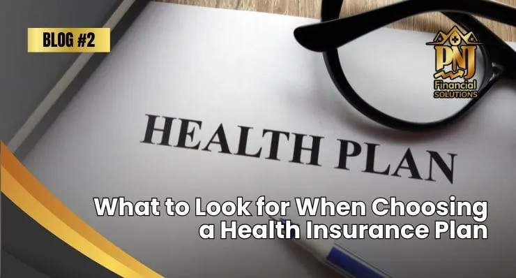 Health insurance plan document on a desk with eyeglasses, used in blog post by PNJ Financial Solutions titled 'What to Look for When Choosing a Health Insurance Plan