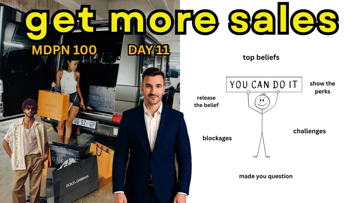 The MDPN 100 - Day 11 | Easy F*cking Ways To Get More Sales