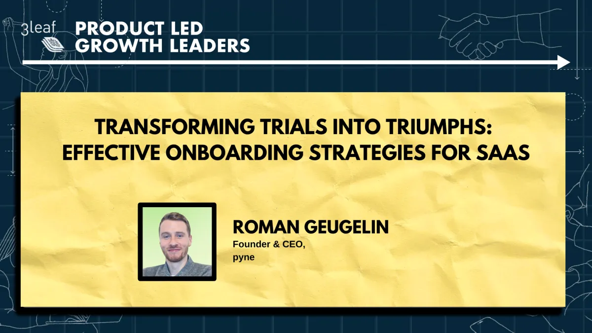 Transforming Trials into Triumphs: Effective Onboarding Strategies for SaaS