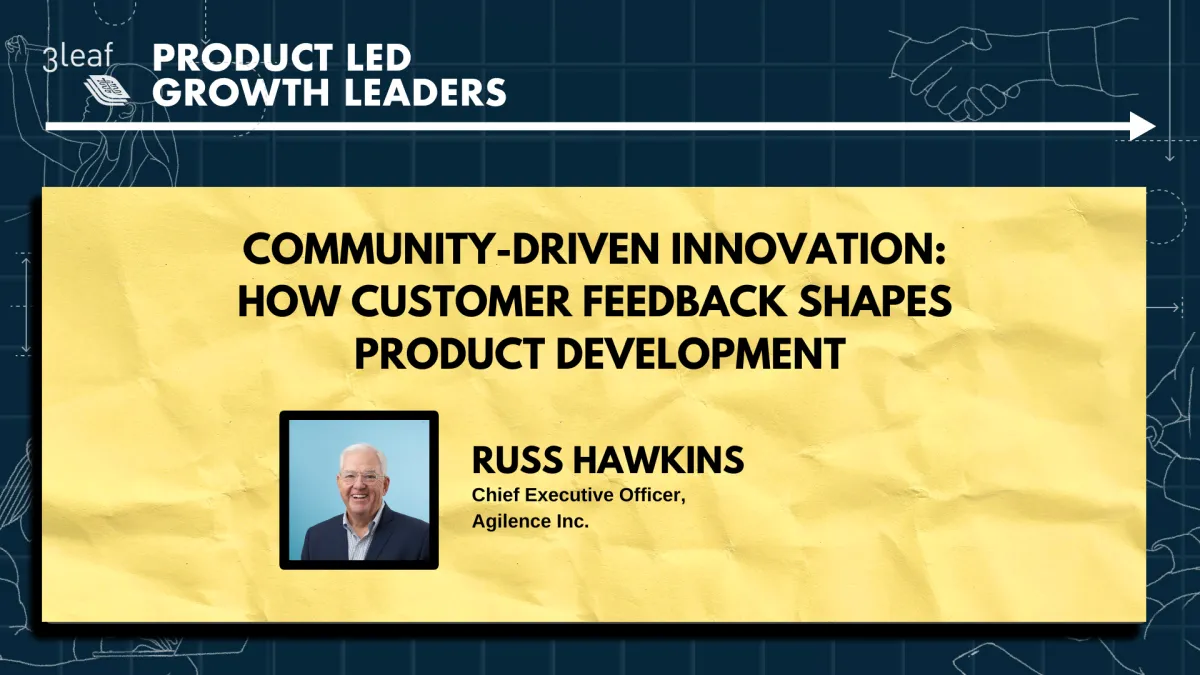 Community-Driven Innovation: How Customer Feedback Shapes Product Development