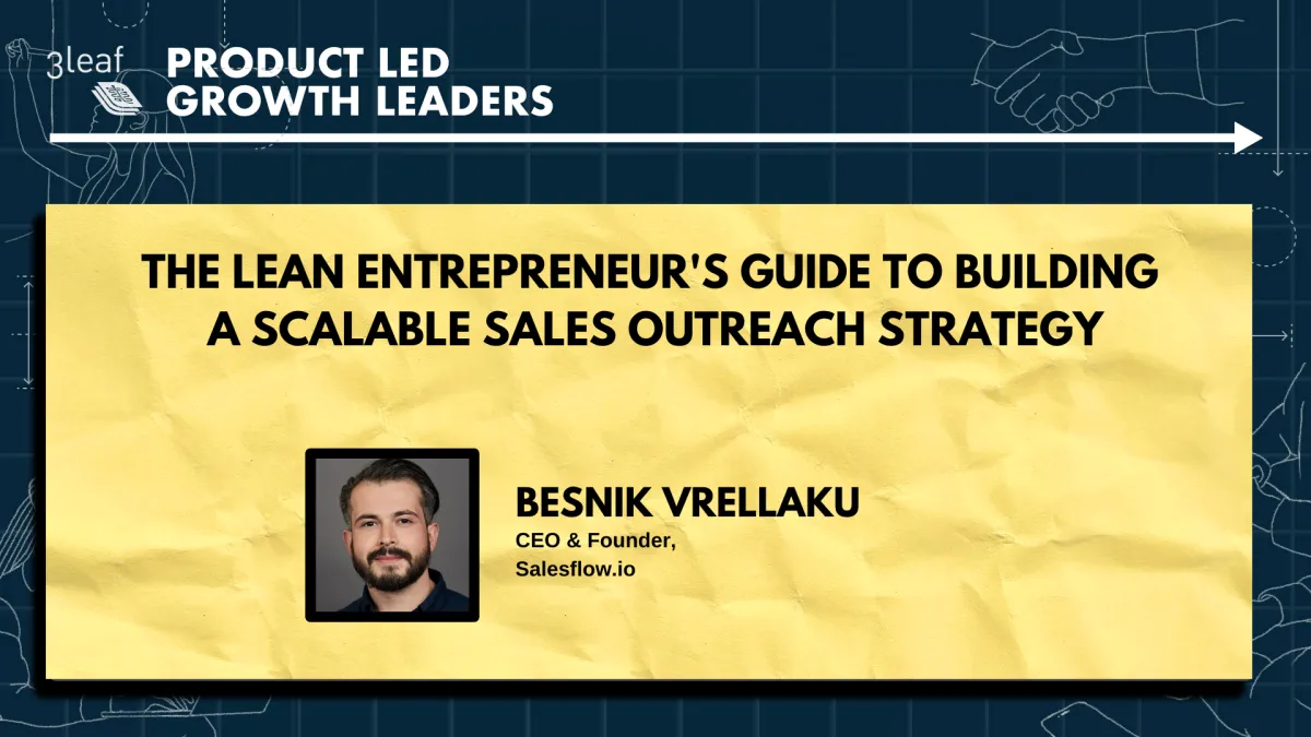 The Lean Entrepreneur's Guide to Building a Scalable Sales Outreach Strategy