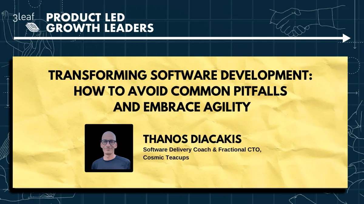 Transforming Software Development: How to Avoid Common Pitfalls and Embrace Agility