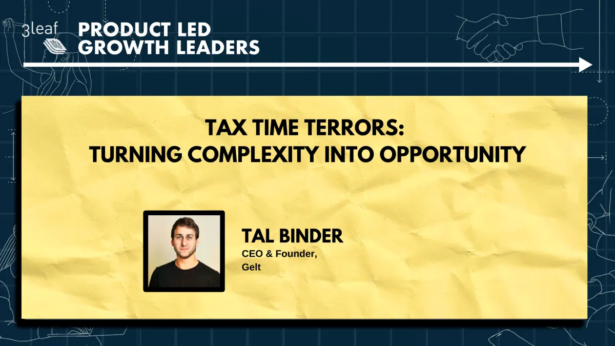 Tax Time Terrors: Turning Complexity into Opportunity
