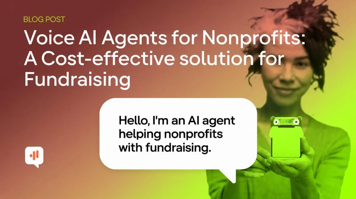 Voice AI Agents for Nonprofits: A Cost-Effective Solution for Fundraising