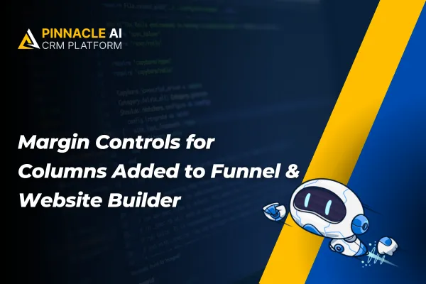 Margin Controls for Columns Added to Funnel & Website Builder