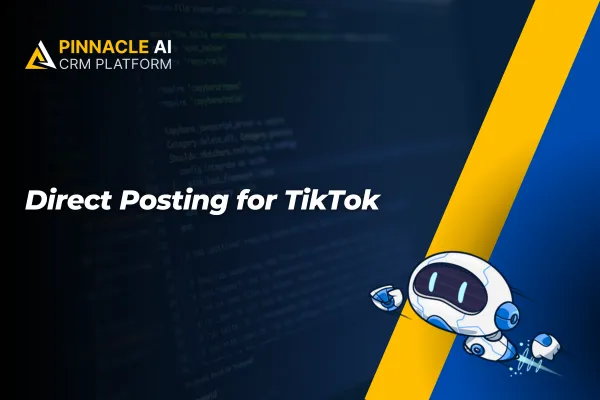 Direct Posting for TikTok