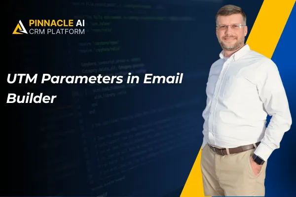 UTM Parameters in Email Builder