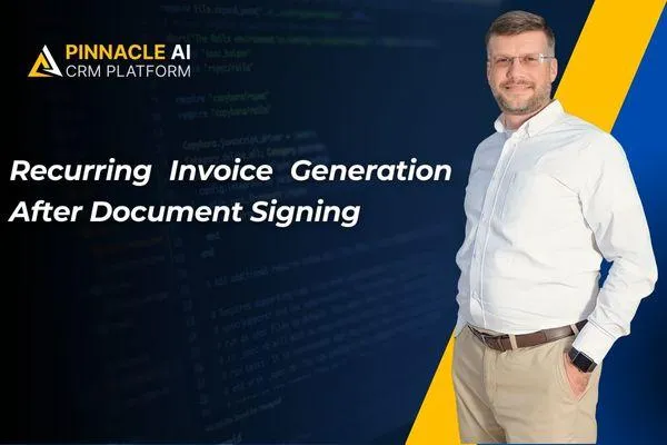 Recurring Invoice Generation After Document Signing