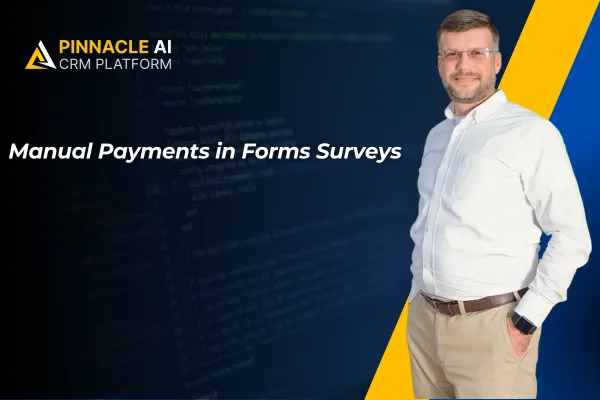 Manual Payments in Forms Surveys