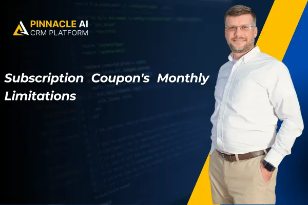 Subscription Coupon's Monthly Limitations
