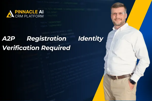 A2P Registration Identity Verification Required