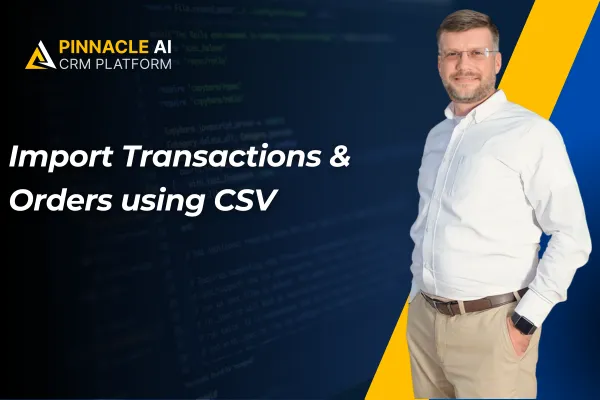 Import Transactions & Orders using CSV