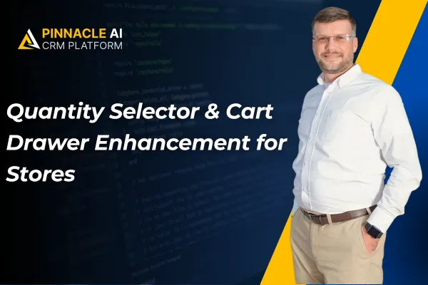 Quantity Selector & Cart Drawer Enhancement for Stores