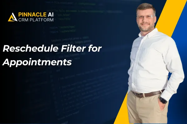 Reschedule Filter for Appointments