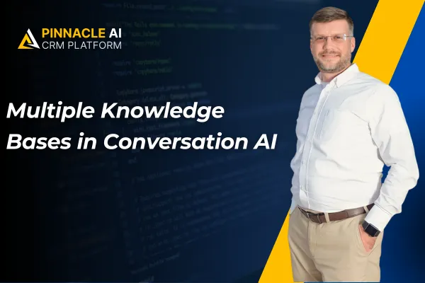 Multiple Knowledge Bases in Conversation AI